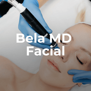 Bela MD Facial - Monarch MD Medical Aesthetics