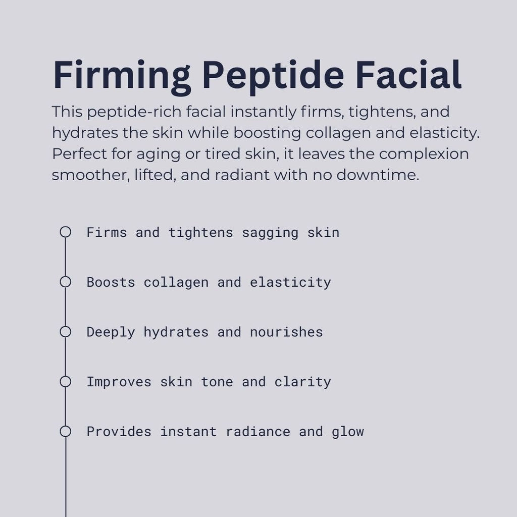 Firming Peptide Facial - Monarch MD Medical Aesthetics